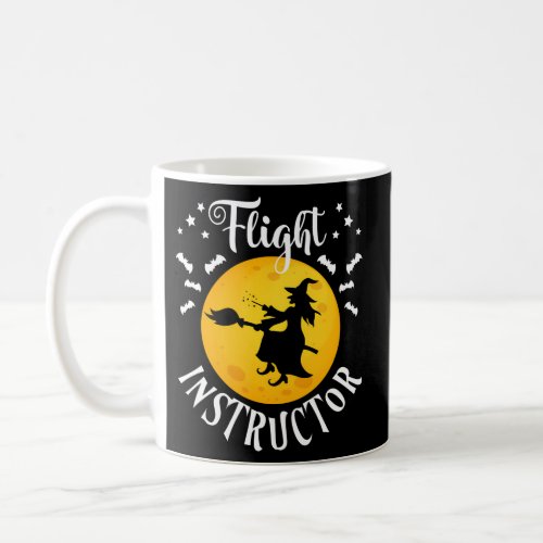 Flight Instructor Trick Or Treat Halloween Witch Coffee Mug