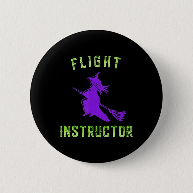 Flight Instructor Witch Halloween  Button (Front)
