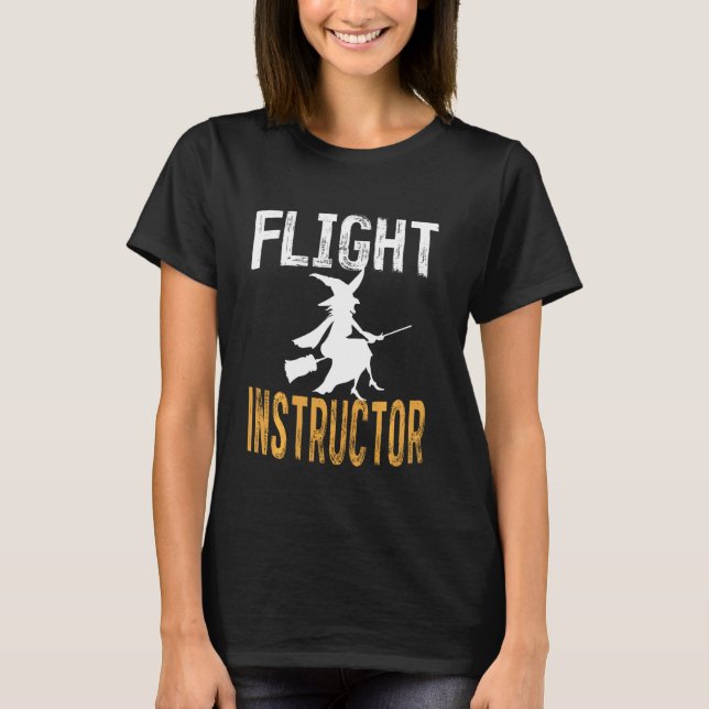 Flight Instructor Witch Halloween Costume Cute T-Shirt (Front)