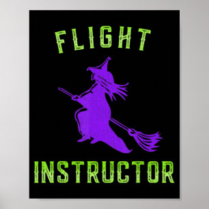 Flight Instructor Witch Halloween  Poster