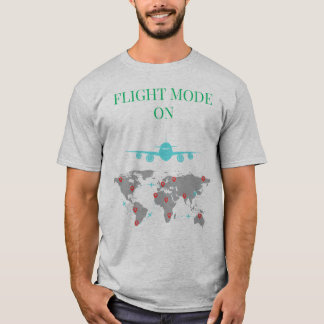 Flight Mode On T-Shirt