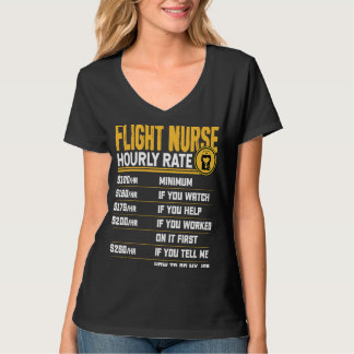 Flight Nurse Hourly Rate   Flight Nurse Men Women T-Shirt