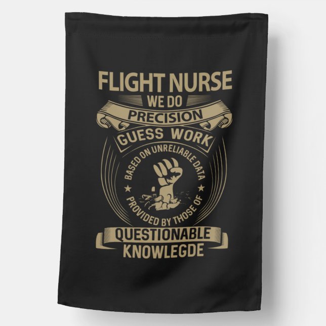 Flight Nurse - We Do Precision   House Flag (Front)