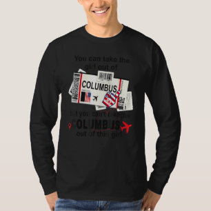 Flight Ticket Columbus  Girl from Columbus Boardin T-Shirt