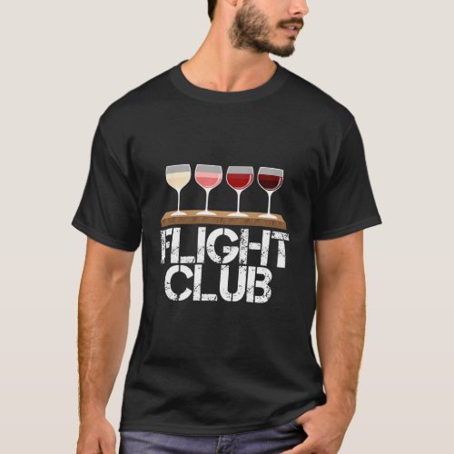Flight Wine Club Fomo Wine Tasting Sample Rose Red T_Shirt