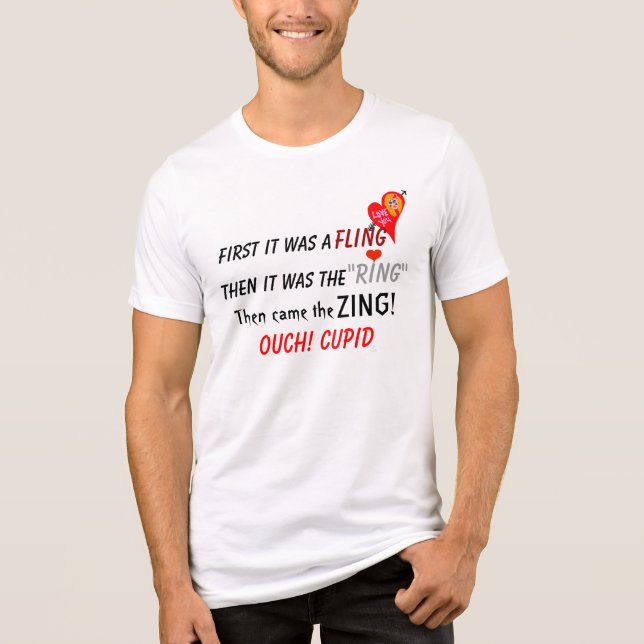 Fling Ring Zing Ouch Cupid Red Heart Humorous Tri-Blend Shirt (Front)
