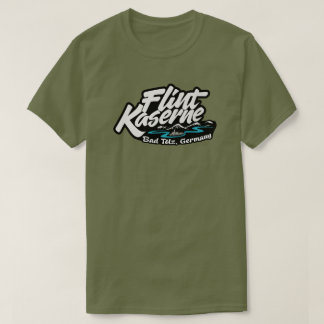 Flint Kaserne Bad Tölz Germany T-Shirt