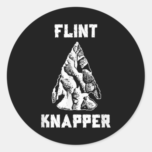 Flint Knapping _ Primitive Skills Arrowhead Classic Round Sticker