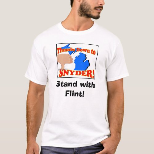 Flint Water _ Rick Snyder T_Shirt