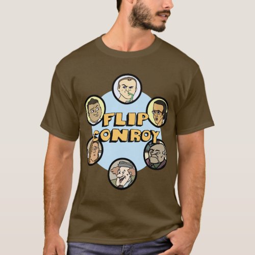 Flip Conroy and friends T_Shirt