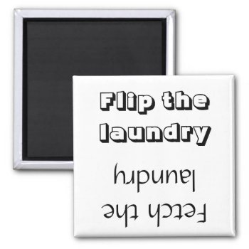 Flip/fetch Laundry Reminder Magnet by XSarenkaX at Zazzle