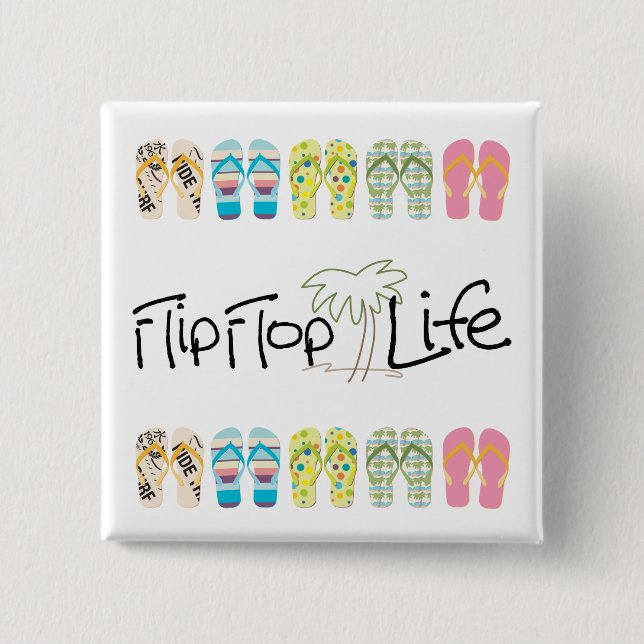 Flip Flop Life Button (Front)