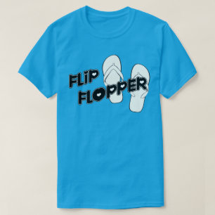 Flip Flopper T-Shirt