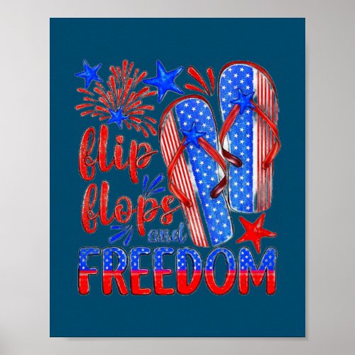 Flip Flops Fireworks And Freedom 4th Of July Poster