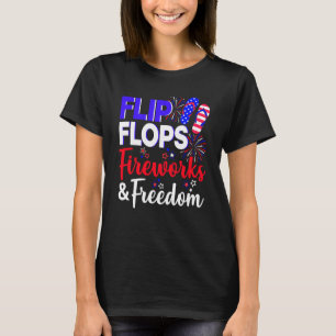 Flip Flops Fireworks Freedom Usa Flag 4th Of July  T-Shirt
