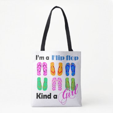 Flip flops kind a girl tote bag Flip flops kind a girl tote bag