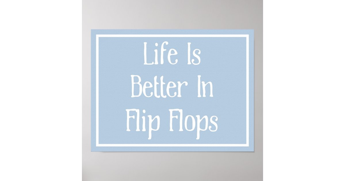 Flip Flops Poster | Zazzle