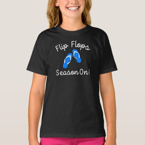 Flip Flops Season On  Summer T_Shirt