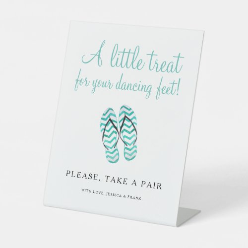 Flip Flops Treat For Your Dancing Feet Wedding Pedestal Sign
