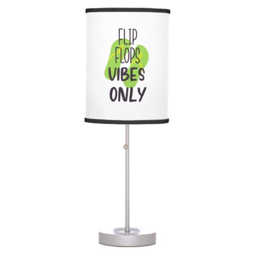 Flip flops vibes only table lamp