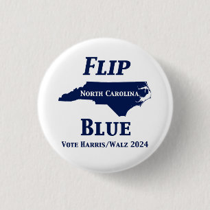 Flip North Carolina Blue in 2024 Button
