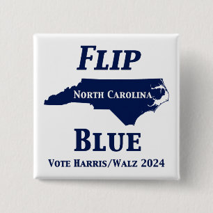 Flip North Carolina Blue in 2024 Button