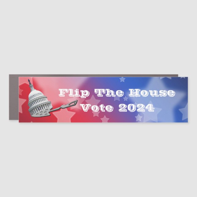 Flip The House Vote Blue 2024 Car Magnet (Front)