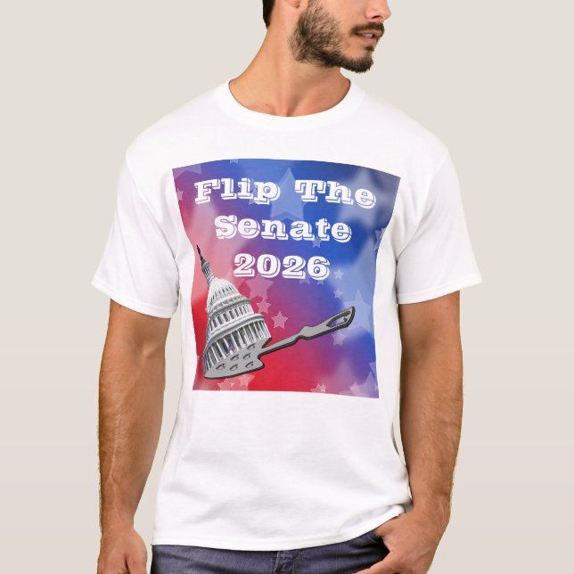 Flip The Senate Vote 2026 T-Shirt (Front)