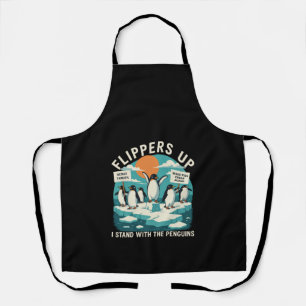 Flippers Up I Stand With Penguins Funny Resist Apron