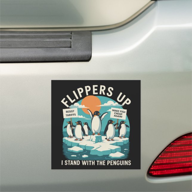 Flippers Up I Stand With Penguins Funny Resist  Car Magnet (In Situ)
