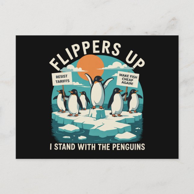 Flippers Up I Stand With Penguins Funny Resist  Postcard (Front)