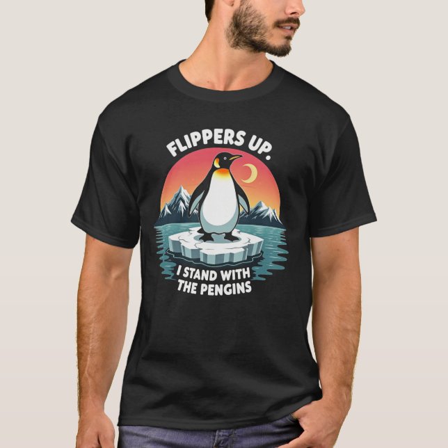 Flippers Up I Stand With The Penguins T-Shirt (Front)