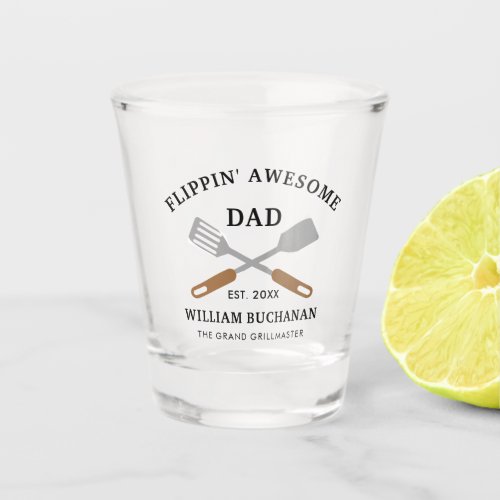 Flippin Awesome Dad BBQ Father Personalized Shot Glass