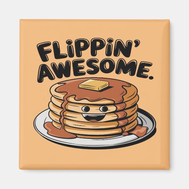 Flippin' Awesome Pancake Stack Funny Breakfast Magnet (Front)