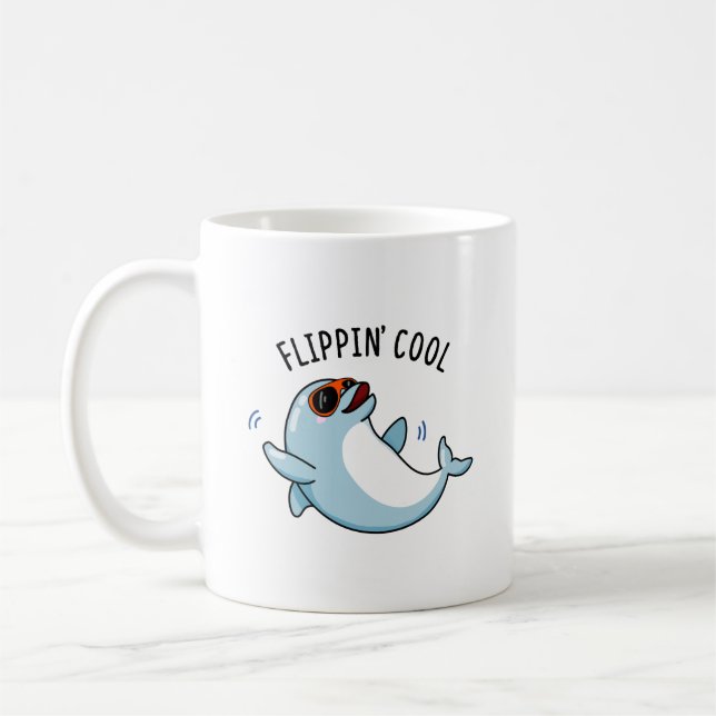 Flippin Cool Funny Dolphin Pun  Coffee Mug (Left)