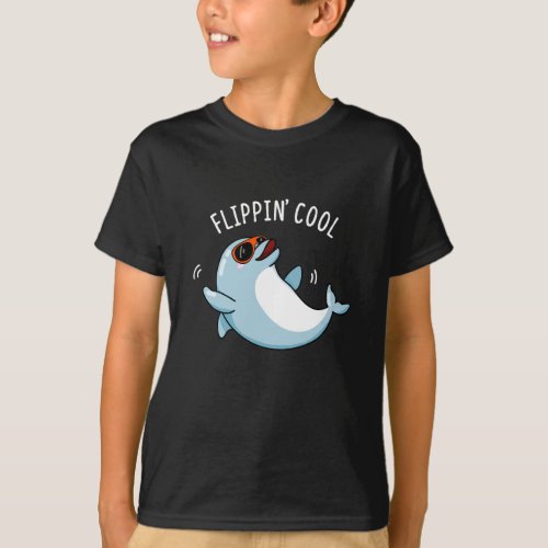 Flippin Cool Funny Dolphin Pun Dark BG T_Shirt