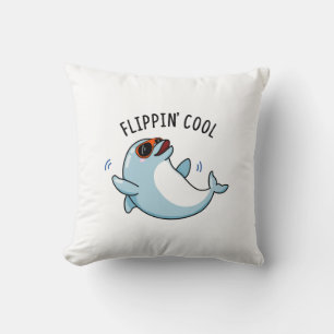 Flippin Cool Funny Dolphin Pun Throw Pillow