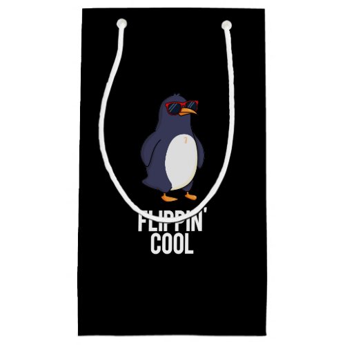 Flippin Cool Funny Penguin Pun Dark BG Small Gift Bag
