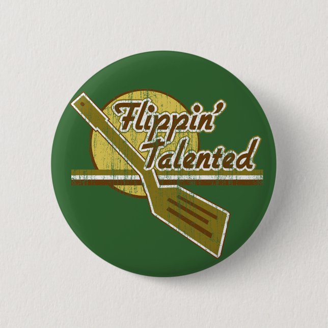 Flippin' Talented Pinback Button (Front)