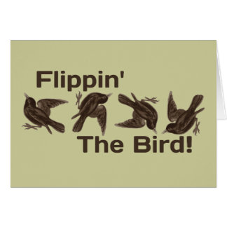 Flippin' The Bird Cards