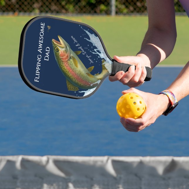Flipping Awesome Dad Rainbow Trout Fly Fishing Pickleball Paddle (Insitu)