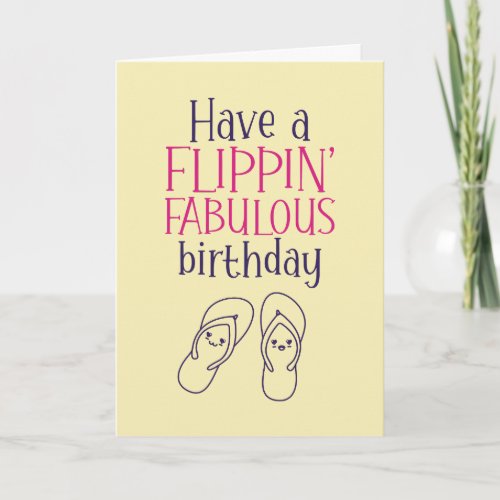 Flipping Fabulous Cute Summer Pun Funny Birthday Card