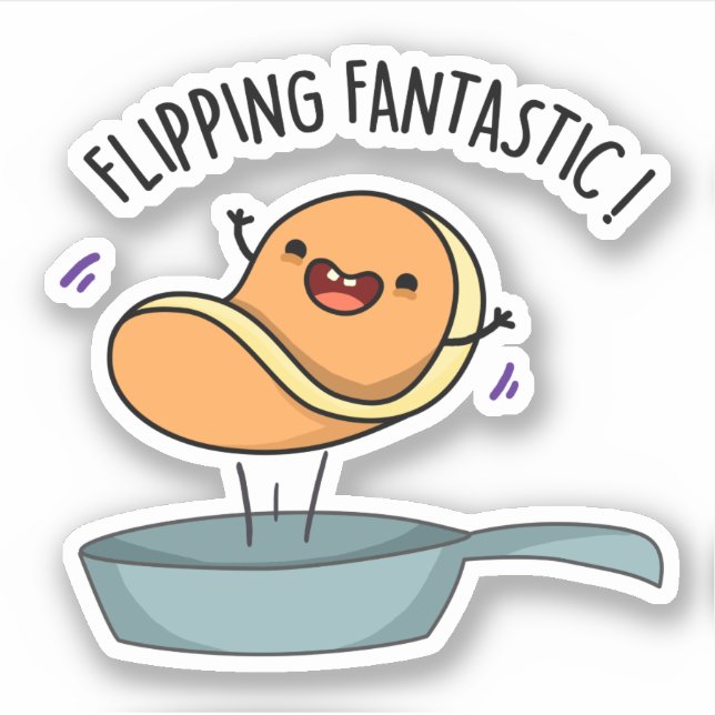 Flipping Fantastic Funny Pancake Pun  Sticker (Front)