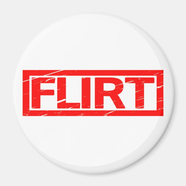 Flirt Stamp Magnet (Front)