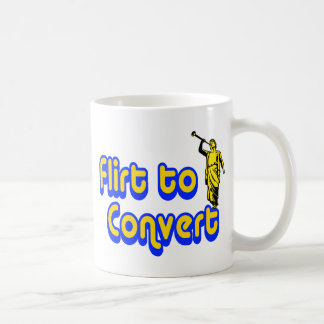 Flirt to Convert Coffee Mug