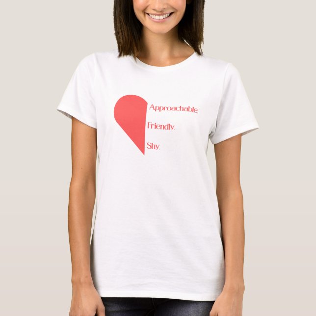 Flirting Introverts Red Approachable Friendly Shy T-Shirt (Front)
