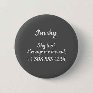 Flirting Introverts Shy too Message me Number Button