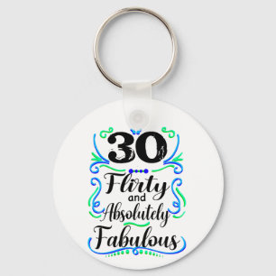 Flirty Absolutely Fabulous, Personalized Birthday Keychain