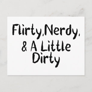 Flirty Nerdy & A Little Dirty Postcard