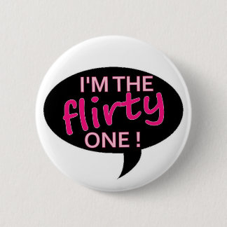 flirty pinback button